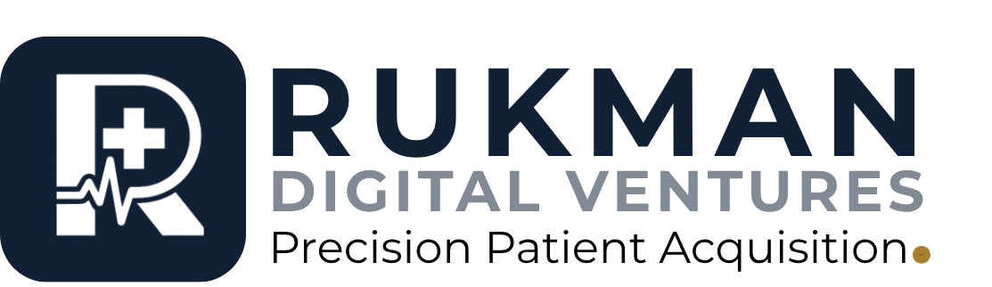 Rukman Digital Ventures — Precision Patient Acquisition